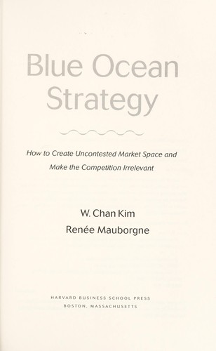 Blue Ocean Strategy - Book Summary