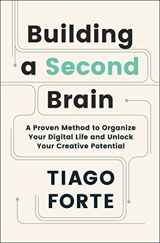 Building a Second Brain - Book Summary