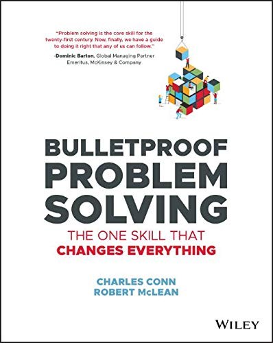 Bulletproof Problem Solving - Book Summary