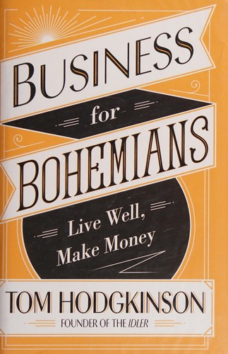 Business for Bohemians - Book Summary