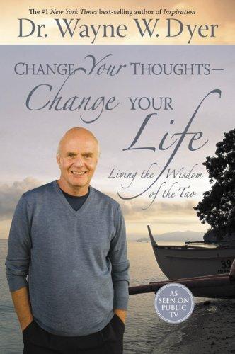 Change Your Thoughts – Change Your Life - Book Summary