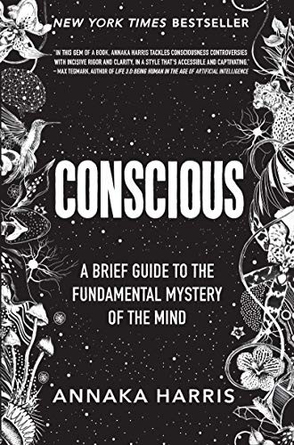 Conscious - Book Summary