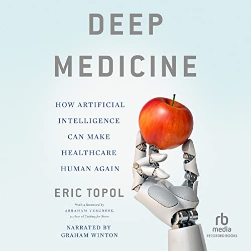 Deep Medicine - Book Summary