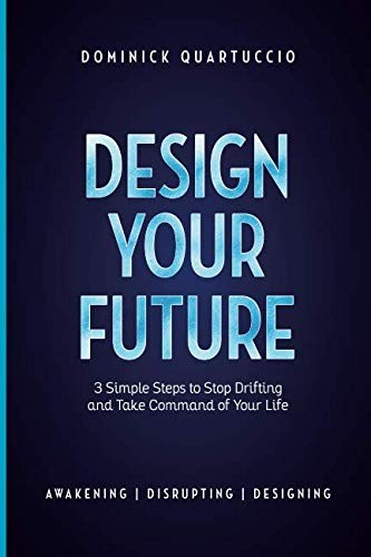 Design Your Future - Book Summary