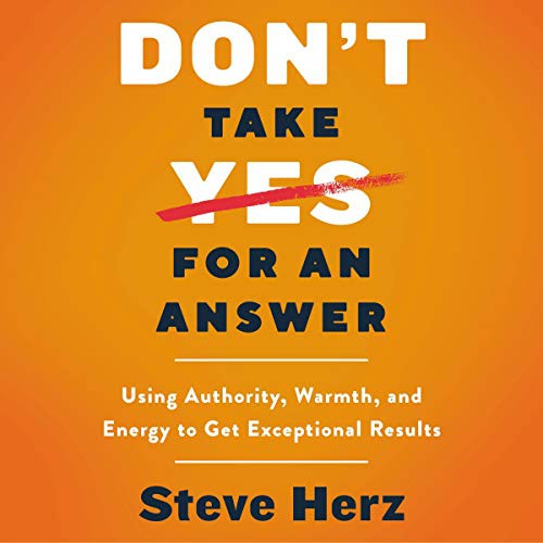 Don't Take Yes for an Answer - Book Summary