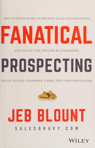 Fanatical Prospecting - Book Summary