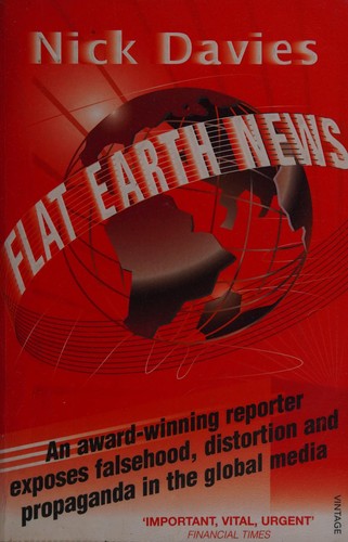 Flat Earth News  - Book Summary