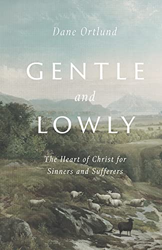 Gentle and Lowly - Book Summary