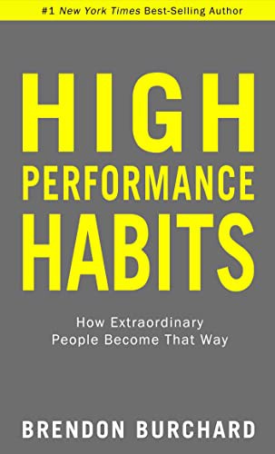 High Performance Habits - Book Summary