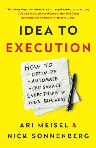 Idea to Execution - Book Summary