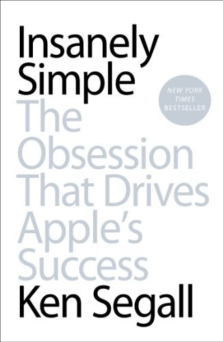 Insanely Simple - Book Summary