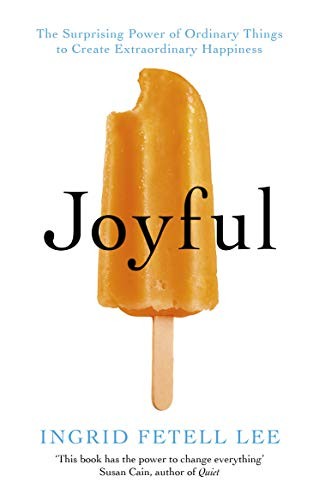 Joyful - Book Summary