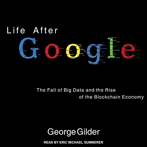 Life After Google - Book Summary