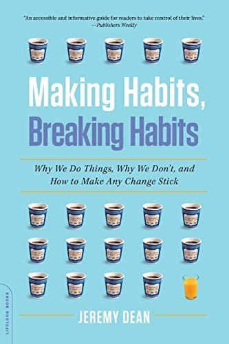 Making Habits, Breaking Habits - Book Summary