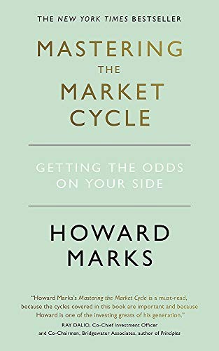 Mastering the Market Cycle - Book Summary