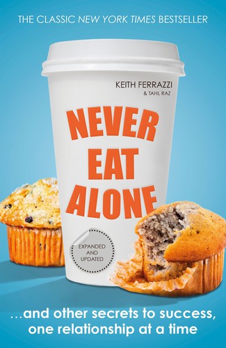 Never Eat Alone - Book Summary