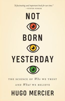 Not Born Yesterday - Book Summary