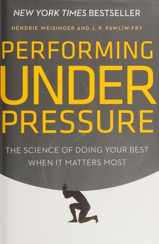 Performing Under Pressure - Book Summary