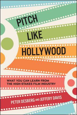 Pitch Like Hollywood - Book Summary