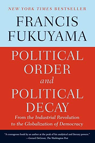 Political Order and Political Decay - Book Summary