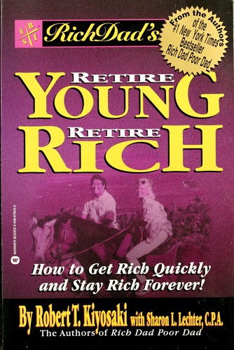 Rich Dad’s Retire Young Retire Rich - Book Summary