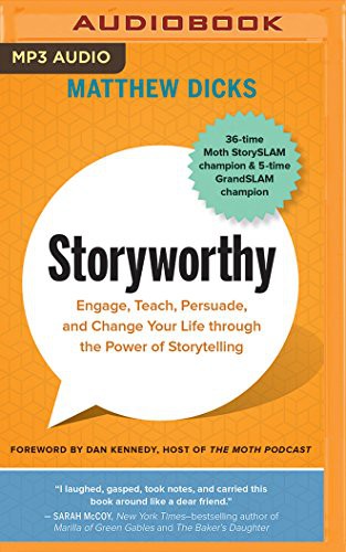 Storyworthy - Book Summary