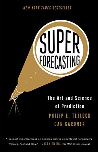 Superforecasting - Book Summary