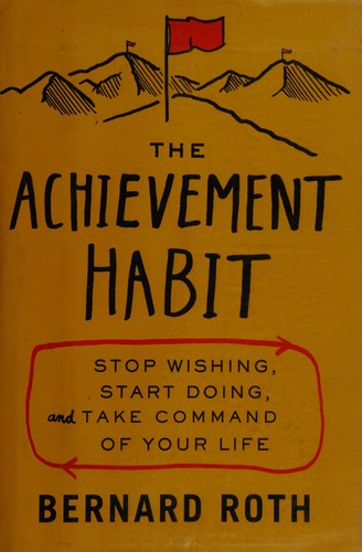 The Achievement Habit - Book Summary