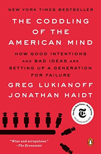 The Coddling of the American Mind - Book Summary