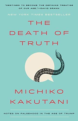 The Death of Truth - Book Summary