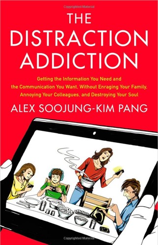 The Distraction Addiction - Book Summary