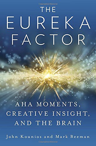 The Eureka Factor - Book Summary