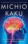 The Future of the Mind - Book Summary