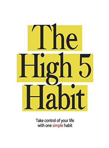 The High 5 Habit - Book Summary