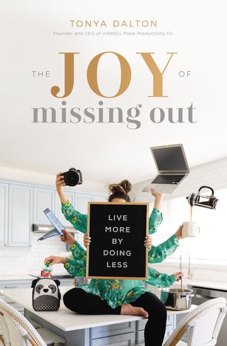 The Joy of Missing Out - Book Summary