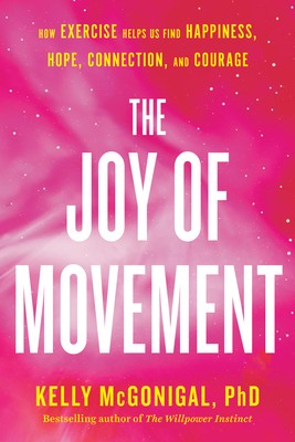 The Joy of Movement - Book Summary