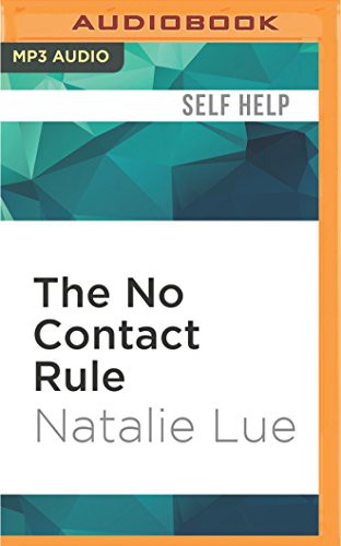 The No Contact Rule - Book Summary