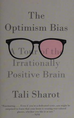 The Optimism Bias - Book Summary