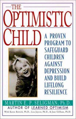 The Optimistic Child - Book Summary