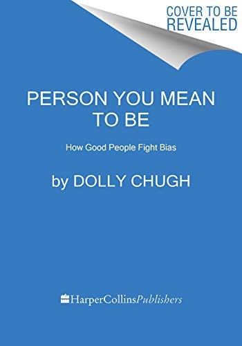 The Person You Mean to Be - Book Summary