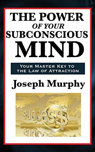 The Power of Your Subconscious Mind - Book Summary