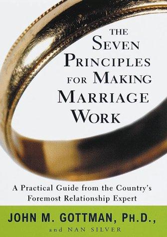 The Seven Principles for Making Marriage Work - Book Summary