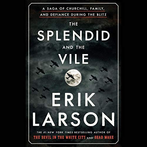 The Splendid and the Vile - Book Summary