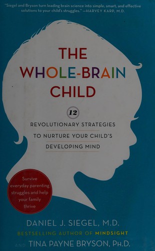 The Whole-Brain Child - Book Summary