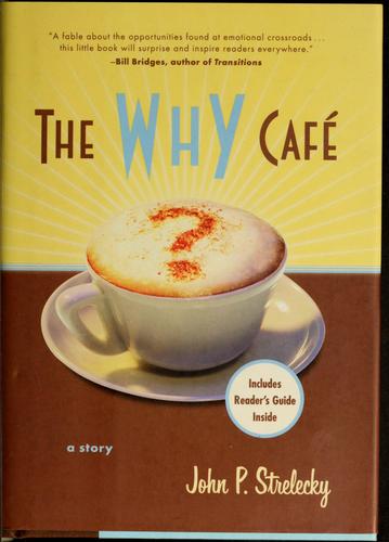 The Why Café - Book Summary