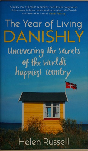 The Year of Living Danishly - Book Summary