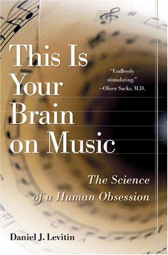 This Is Your Brain on Music - Book Summary