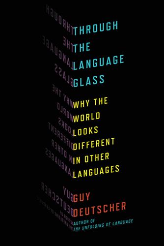 Through the Language Glass - Book Summary