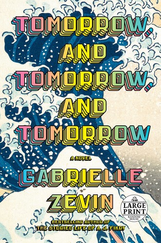 Tomorrow and tomorrow and tomorrow - Book Summary