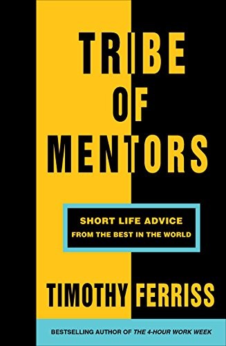 Tribe of Mentors - Book Summary